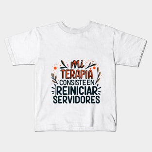 Terapia de Informáticos Kids T-Shirt